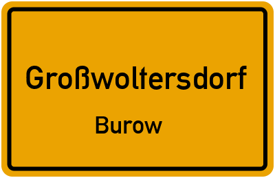 Straßenverzeichnis Großwoltersdorf Burow