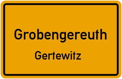 Straßenverzeichnis Grobengereuth Gertewitz