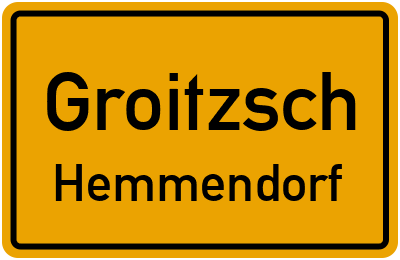 Ortsschild Groitzsch Hemmendorf