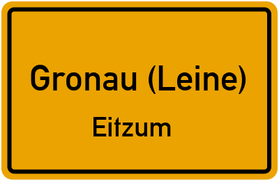 Ortsschild Gronau (Leine) Eitzum