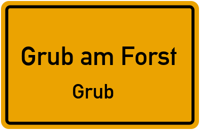 Straßenverzeichnis Grub am Forst Grub