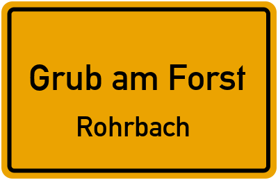 Straßenverzeichnis Grub am Forst Rohrbach