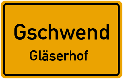 Straßenverzeichnis Gschwend Gläserhof