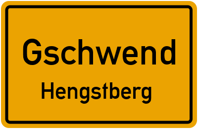 Ortsschild Gschwend Hengstberg