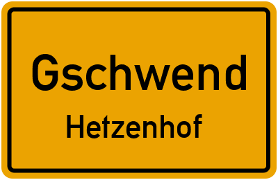 Straßenverzeichnis Gschwend Hetzenhof