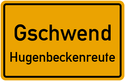 Straßenverzeichnis Gschwend Hugenbeckenreute