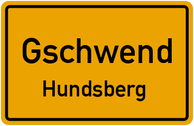 Ortsschild Gschwend Hundsberg