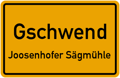 Straßenverzeichnis Gschwend Joosenhofer Sägmühle