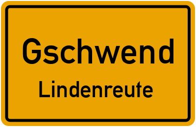 Ortsschild Gschwend Lindenreute