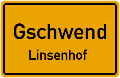 Ortsschild Gschwend Linsenhof