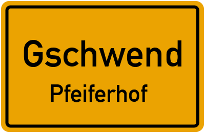 Straßenverzeichnis Gschwend Pfeiferhof
