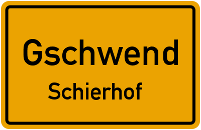 Straßenverzeichnis Gschwend Schierhof