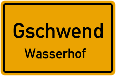 Straßenverzeichnis Gschwend Wasserhof