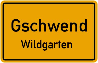 Straßenverzeichnis Gschwend Wildgarten
