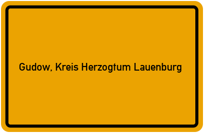 Ortsschild von Gemeinde Gudow, Kreis Herzogtum Lauenburg in Schleswig-Holstein