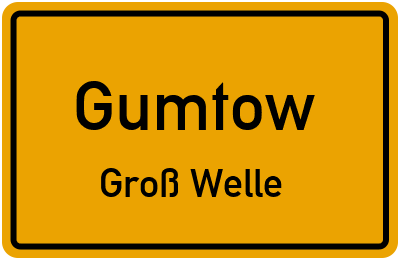Straßenverzeichnis Gumtow Groß Welle