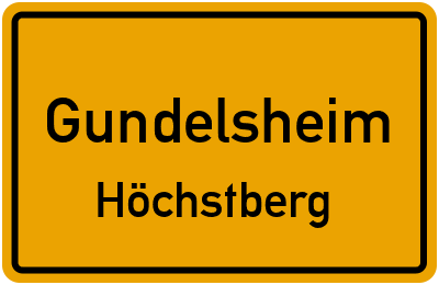 Ortsschild Gundelsheim Höchstberg