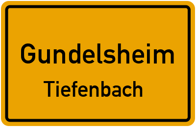 Straßenverzeichnis Gundelsheim Tiefenbach