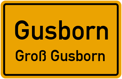 Straßenverzeichnis Gusborn Groß Gusborn