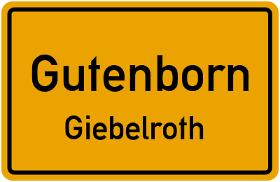 Straßenverzeichnis Gutenborn Giebelroth