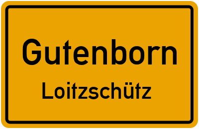 Straßenverzeichnis Gutenborn Loitzschütz