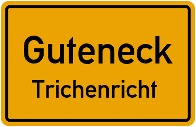 Straßenverzeichnis Guteneck Trichenricht