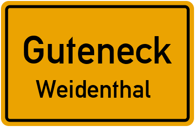Ortsschild Guteneck Weidenthal