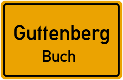 Ortsschild Guttenberg Buch