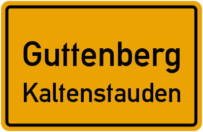 Ortsschild Guttenberg Kaltenstauden