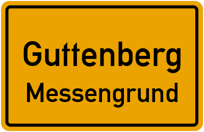 Ortsschild Guttenberg Messengrund