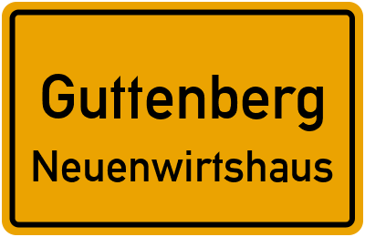Ortsschild Guttenberg Neuenwirtshaus