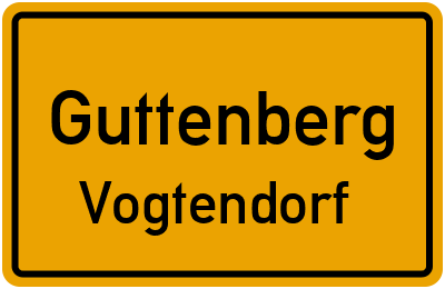 Ortsschild Guttenberg Vogtendorf