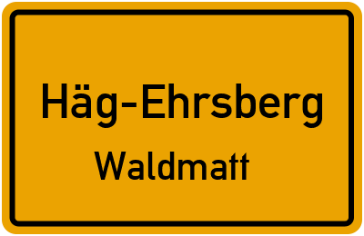 Straßenverzeichnis Häg-Ehrsberg Waldmatt