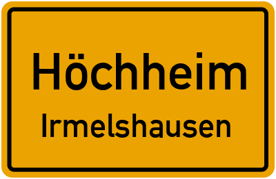 Straßenverzeichnis Höchheim Irmelshausen