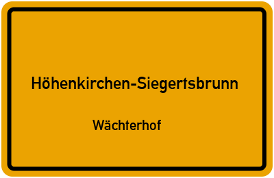 Straßenverzeichnis Höhenkirchen-Siegertsbrunn Wächterhof