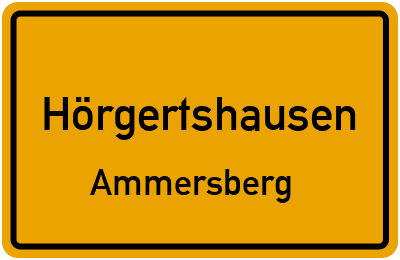 Ortsschild Hörgertshausen Ammersberg