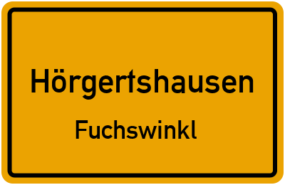 Ortsschild Hörgertshausen Fuchswinkl