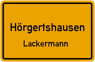 Ortsschild Hörgertshausen Lackermann