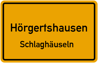 Ortsschild Hörgertshausen Schlaghäuseln