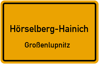 Ortsschild Hörselberg-Hainich Großenlupnitz