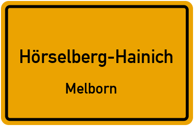 Ortsschild Hörselberg-Hainich Melborn