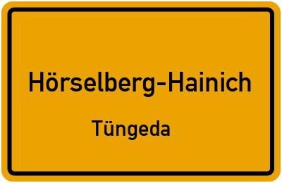 Ortsschild Hörselberg-Hainich Tüngeda