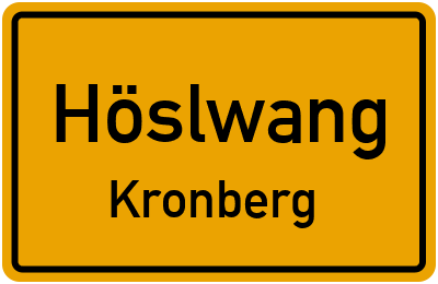 Ortsschild Höslwang Kronberg
