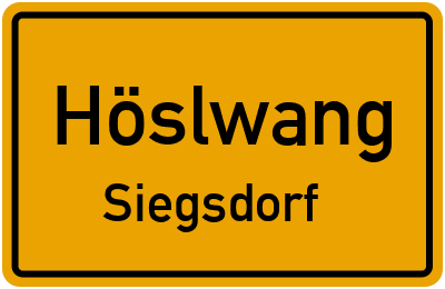 Ortsschild Höslwang Siegsdorf
