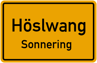 Ortsschild Höslwang Sonnering