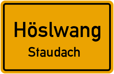 Ortsschild Höslwang Staudach