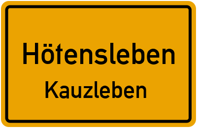 Straßenverzeichnis Hötensleben Kauzleben