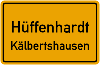 Ortsschild Hüffenhardt Kälbertshausen