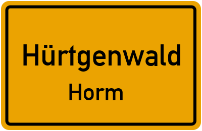 Ortsschild Hürtgenwald Horm