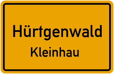 Ortsschild Hürtgenwald Kleinhau